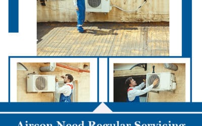 Why Does Your Aircon Need Regular Servicing?